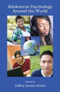Book Cover for Adolescent Psychology Around the World by Jeffrey Jensen Arnett