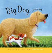 Book Cover for Big Dog, Little Dog by Ruth Martin, Karen Sapp, Jonathan Lambert, Emily Hawkins