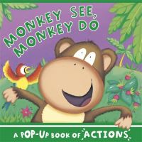Book Cover for Monkey See, Monkey Do by Liza Miller, Jenny Hilborne
