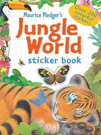 Book Cover for Jungle World Sticker Book New Ed by Maurice Pledger