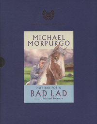 Book Cover for Not Bad for a Bad Lad by Michael Morpurgo, Michael Foreman