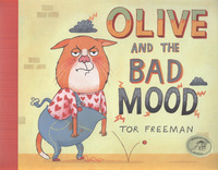 Book Cover for Olive and the Bad Mood by Tor Freeman