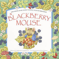 Book Cover for The Blackberry Mouse by Matthew Grimsdale