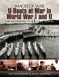 Book Cover for U-Boats at War in World Wars I and II by Jonathan Sutherland, Diane Canwell
