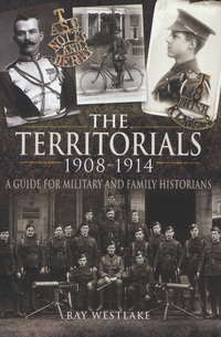 Book Cover for The Territorials, 1908-1914 by Ray Westlake