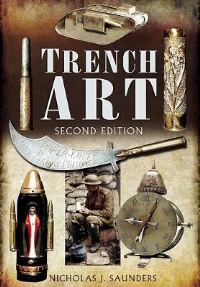 Book Cover for Trench Art by Nicholas J Saunders
