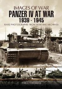 Book Cover for The Panzer IV at War 1939-1945 by Paul Thomas, Charles Markuss
