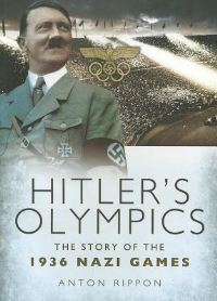 Book Cover for Hitler's Olympics by Anton Rippon