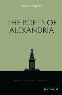 Book Cover for The Poets of Alexandria by Susan A Stephens