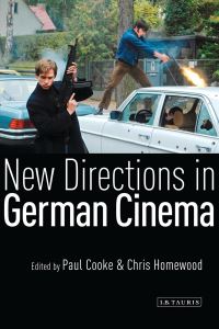 Book Cover for New Directions in German Cinema by Paul Cooke, Chris Homewood