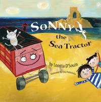 Book Cover for Sonny the Sea Tractor by Loretta DSouza