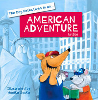 Book Cover for The Dog Detectives in An... American Adventure by Zoa