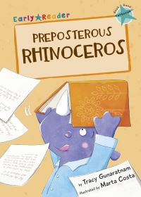Book Cover for Preposterous Rhinoceros by Tracy Gunaratnam
