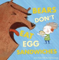 Book Cover for Bears Don't Eat Egg Sandwiches by Julie Fulton