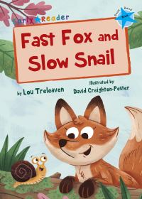 Book Cover for Fast Fox and Slow Snail by Lou Treleaven