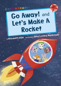 Book Cover for Go Away! by Elizabeth Dale, Elizabeth Dale