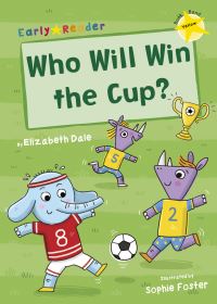 Book Cover for Who Will Win the Cup? by Elizabeth Dale