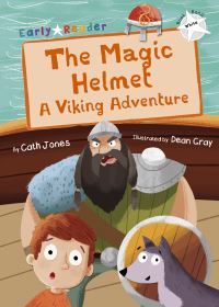 Book Cover for The Magic Helmet by Cath Jones