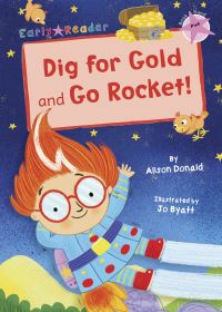 Book Cover for Dig for Gold by Alison Donald, Alison Donald