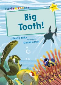 Book Cover for Big Tooth! by Jenny Jinks