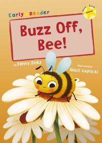 Book Cover for Buzz Off, Bee! by Jenny Jinks