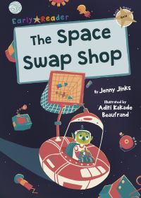 Book Cover for The Space Swap Shop by Jenny Jinks