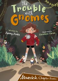 Book Cover for The Trouble With Gnomes by Jenny Jinks