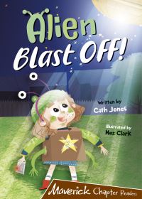 Book Cover for Alien Blast Off! by Cath Jones