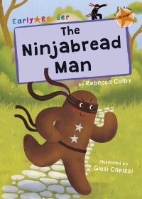 Book Cover for The Ninjabread Man by Rebecca Colby