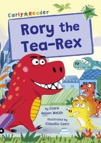 Book Cover for Rory the Tea-Rex by Clare Helen Welsh