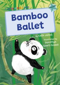 Book Cover for Bamboo Ballet by Cath Jones