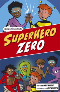 Book Cover for Superhero Zero by Kris Knight