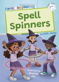 Book Cover for Spell Spinners by Cath Jones