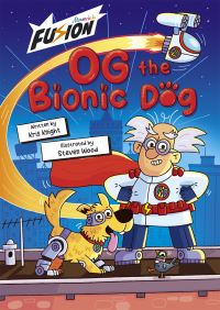Book Cover for Og the Bionic Dog by Kris Knight