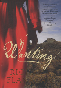 Book Cover for Wanting by Richard Flanagan
