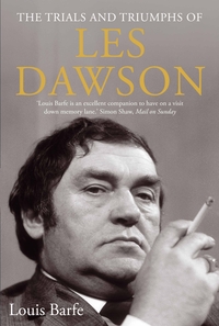 Book Cover for The Trials and Triumphs of Les Dawson by Louis Barfe