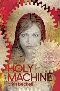 Book Cover for The Holy Machine by Chris Beckett