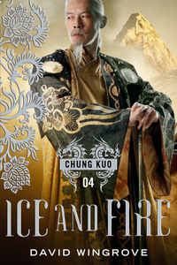 Book Cover for Ice and Fire by David Wingrove