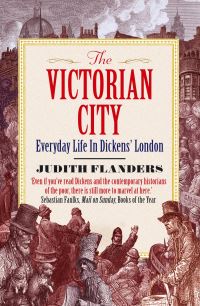 Book Cover for The Victorian City by Judith Flanders