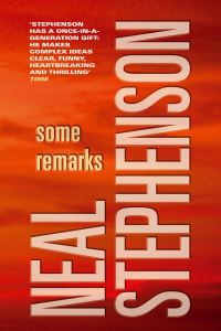 Book Cover for Some Remarks by Neal Stephenson