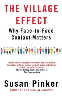 Book Cover for The Village Effect by Susan Pinker