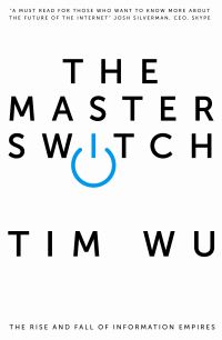 Book Cover for The Master Switch by Tim Wu