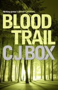 Book Cover for Blood Trail by C. J. Box