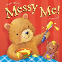 Book Cover for Messy Me! by Marni McGee, Celia Biscoe