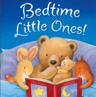Book Cover for Bedtime, Little Ones! by Claire Freedman, Gail Yerrill