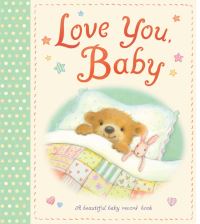Book Cover for Love You, Baby by LITTLE TIGER PRESS