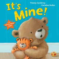 Book Cover for It's Mine! by Tracey Corderoy