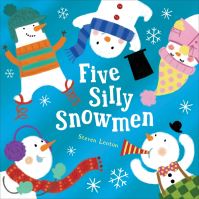 Book Cover for Five Silly Snowmen by Steven Lenton