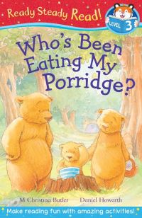 Book Cover for Who's Been Eating My Porridge? by M Christina Butler