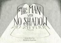 Book Cover for The Man With No Shadow by Gokhan Yucel